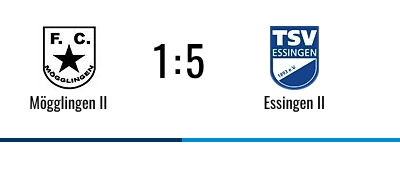 1. FC Stern Mögglingen II – TSV Essingen II 1:5 (0:5)